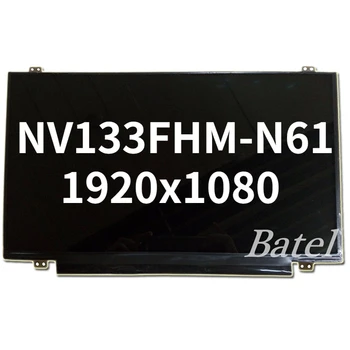 NV133FHM-N61 eDP 30Pin Matinis Matricos LED Ekranas NV133FHM N61 FHD 1920x1080 Full-HD Pakeitimo 0