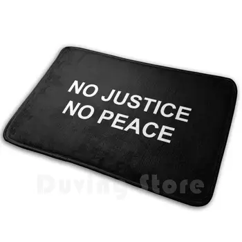 Jokio Teisingumo Nėra Taikos Kilimėlis Kilimas Kilimas Anti-Slydimo Kilimėliai Miegamasis Jokio Teisingumo Nėra Taikos, Teisingumo, Taikos Jokios Teisės Advokatas Laisvės Teisės